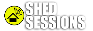 Shed Sessions